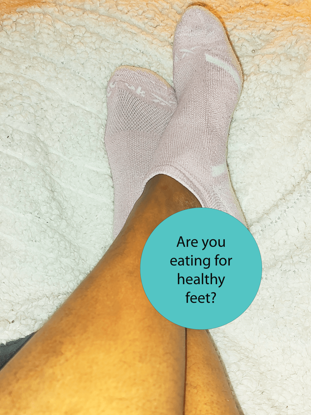 Eating for Healthy&nbsp;Feet